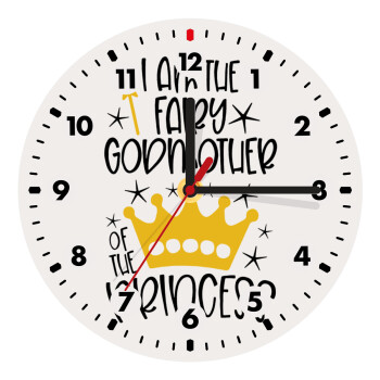 I am the fairy Godmother of the Princess, Wooden wall clock (20cm)