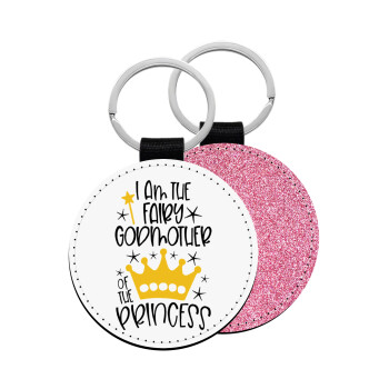 I am the fairy Godmother of the Princess, Μπρελόκ Δερματίνη, στρογγυλό ΡΟΖ (5cm)