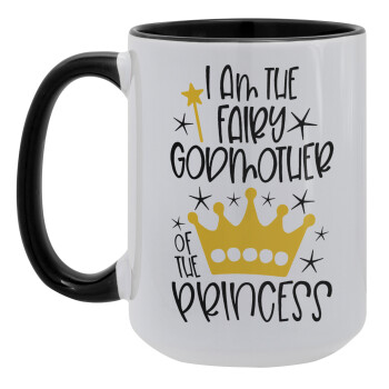 I am the fairy Godmother of the Princess, Κούπα Mega 15oz, κεραμική Μαύρη, 450ml