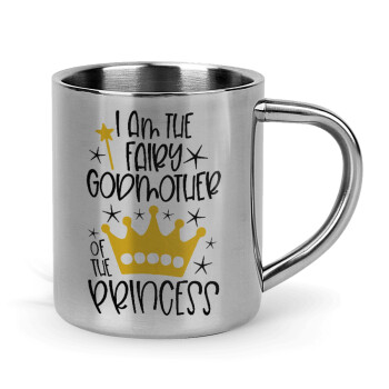 I am the fairy Godmother of the Princess, Mug Stainless steel double wall 300ml