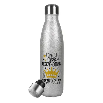 I am the fairy Godmother of the Princess, Metallic Glitter Silver Thermos Flask (Stainless steel), double-walled, 500ml