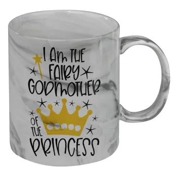 I am the fairy Godmother of the Princess, Mug ceramic marble style, 330ml