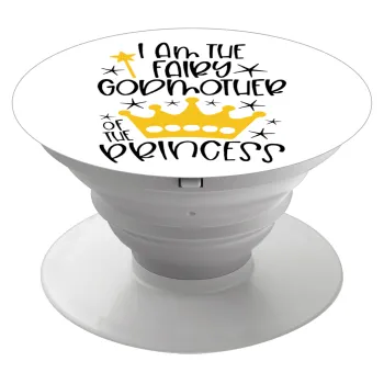 I am the fairy Godmother of the Princess, Phone Holders Stand  Λευκό Βάση Στήριξης Κινητού στο Χέρι