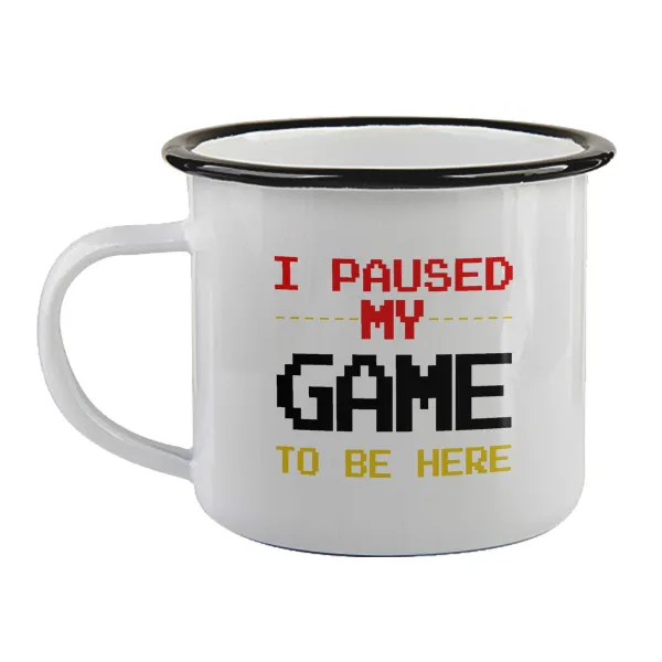 I paused my game to be here — Enamel mug with black rim, 360ml