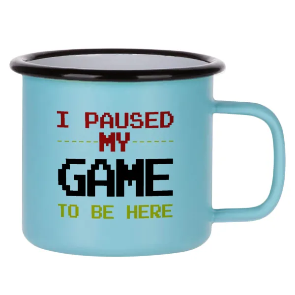 I paused my game to be here — Κούπα Μεταλλική εμαγιέ ΜΑΤ σιέλ 360ml