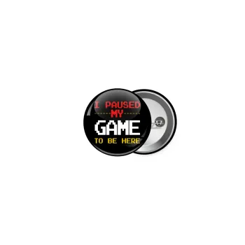 I paused my game to be here, Κονκάρδα παραμάνα 2.5cm