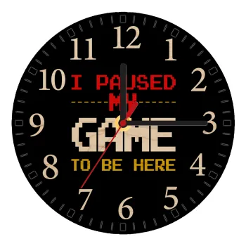 I paused my game to be here, Ρολόι τοίχου ξύλινο plywood (20cm)