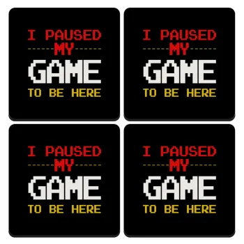 I paused my game to be here, ΣΕΤ 4 Σουβέρ ξύλινα τετράγωνα (9cm)