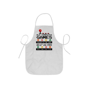 OLD computer games couldn't be won just like real life!, Ποδιά Σεφ ολόσωμη κοντή  Παιδική (44x62cm)