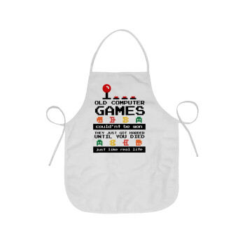 OLD computer games couldn't be won just like real life!, Chef Apron Short Full Length Adult (63x75cm)