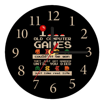 OLD computer games couldn't be won just like real life!, Ρολόι τοίχου ξύλινο plywood (20cm)