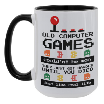 OLD computer games couldn't be won just like real life!, Κούπα Mega 15oz, κεραμική Μαύρη, 450ml