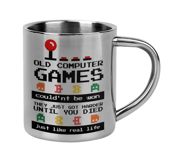 OLD computer games couldn't be won just like real life! — Mug Stainless steel double wall 300ml