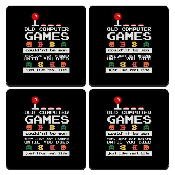 OLD computer games couldn't be won just like real life! — Set of 4 square wooden coasters (9cm)