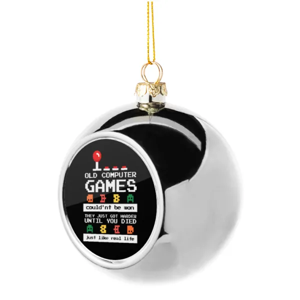 OLD computer games couldn't be won just like real life! — Silver 8cm Christmas tree ball ornament