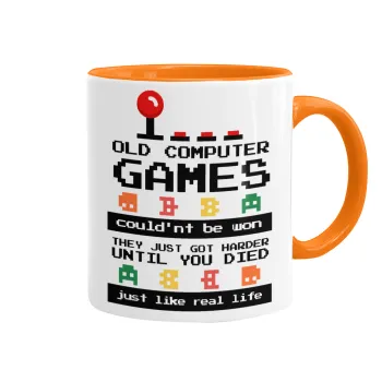 OLD computer games couldn't be won just like real life!, Κούπα χρωματιστή πορτοκαλί, κεραμική, 330ml