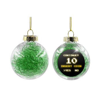 Continue? YES - NO, Transparent Christmas tree ball ornament with green filling 8cm