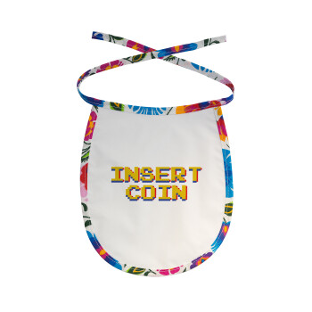Insert coin!!!, Σαλιάρα μωρού αλέκιαστη με κορδόνι Χρωματιστή