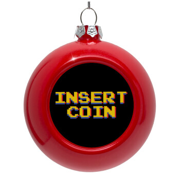 Insert coin!!!, Red Christmas tree ornament bauble 8cm