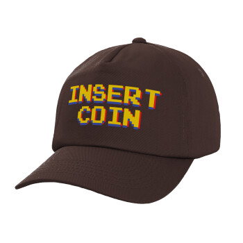 Insert coin!!!, Adult Baseball Cap, 100% Cotton, Chocolate (COTTON, ADULT, UNISEX, ONE SIZE)