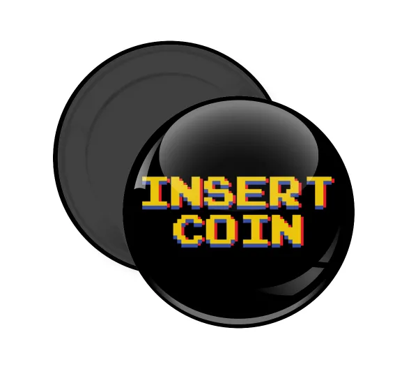 Insert coin!!! — Round fridge magnet, 5cm