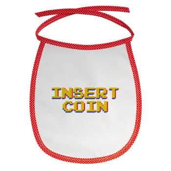 Insert coin!!!, Σαλιάρα μωρού αλέκιαστη με κορδόνι Κόκκινη