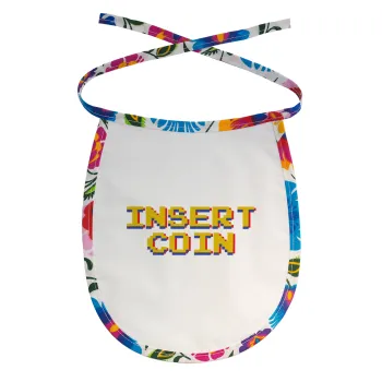 Insert coin!!!, Σαλιάρα μωρού αλέκιαστη με κορδόνι Χρωματιστή