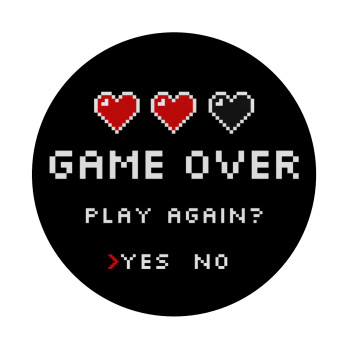 GAME OVER, Play again? YES - NO, Mousepad Στρογγυλό 20cm