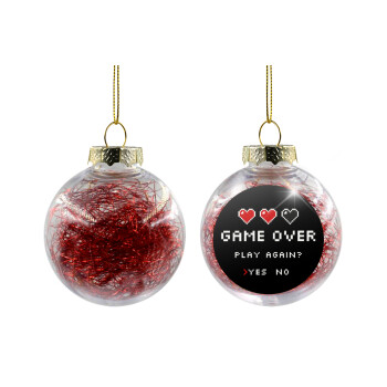 GAME OVER, Play again? YES - NO, Χριστουγεννιάτικη μπάλα δένδρου διάφανη με κόκκινο γέμισμα 8cm