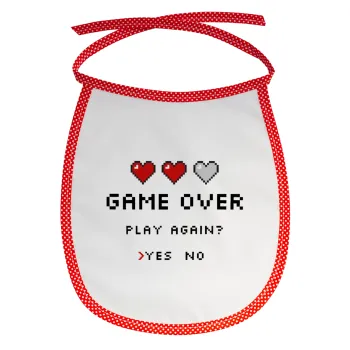 GAME OVER, Play again? YES - NO, Σαλιάρα μωρού αλέκιαστη με κορδόνι Κόκκινη