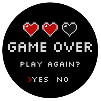 GAME OVER, Play again? YES - NO, Mousepad Στρογγυλό 20cm