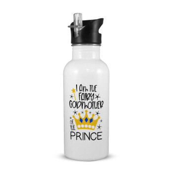 I am the fairy Godmother of the Prince, White water bottle with straw, stainless steel 600ml
