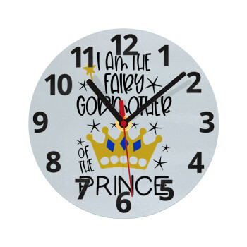 I am the fairy Godmother of the Prince, Ρολόι τοίχου γυάλινο (20cm)