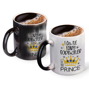 I am the fairy Godmother of the Prince, Color changing magic Mug, ceramic, 330ml when adding hot liquid inside, the black colour desappears (1 pcs)