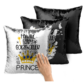 I am the fairy Godmother of the Prince, Μαξιλάρι καναπέ Μαγικό Μαύρο με πούλιες 40x40cm περιέχεται το γέμισμα