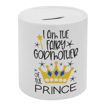 I am the fairy Godmother of the Prince, Κουμπαράς πορσελάνης με τάπα