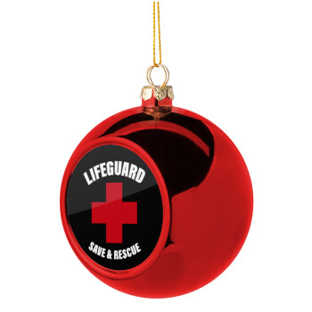 Lifeguard Save & Rescue, Χριστουγεννιάτικη μπάλα δένδρου Κόκκινη 8cm