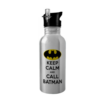 KEEP CALM & Call BATMAN, Παγούρι νερού Ασημένιο με καλαμάκι, ανοξείδωτο ατσάλι 600ml
