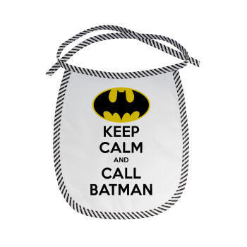 KEEP CALM & Call BATMAN, Σαλιάρα μωρού αλέκιαστη με κορδόνι Μαύρη