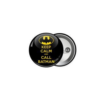 KEEP CALM & Call BATMAN, Κονκάρδα παραμάνα 5cm