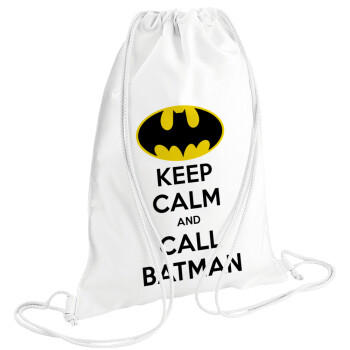 KEEP CALM & Call BATMAN, Τσάντα πλάτης πουγκί GYMBAG λευκή (28x40cm)