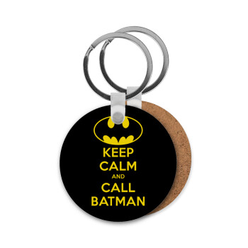 KEEP CALM & Call BATMAN, Μπρελόκ Ξύλινο στρογγυλό MDF Φ5cm