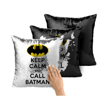 KEEP CALM & Call BATMAN, Μαξιλάρι καναπέ Μαγικό Μαύρο με πούλιες 40x40cm περιέχεται το γέμισμα