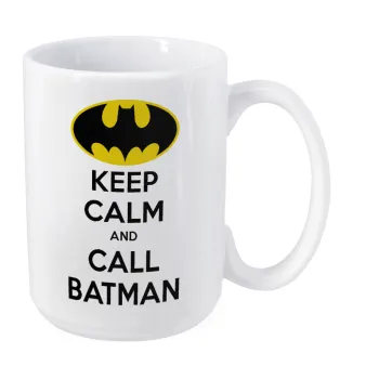 KEEP CALM & Call BATMAN, Κούπα Mega, κεραμική, 450ml