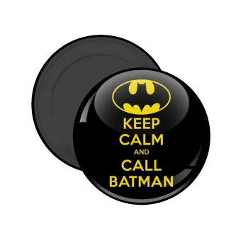 KEEP CALM & Call BATMAN, Μαγνητάκι ψυγείου στρογγυλό διάστασης 5cm