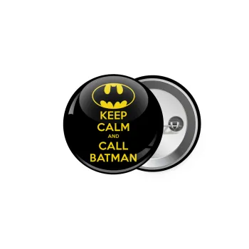 KEEP CALM & Call BATMAN, Κονκάρδα παραμάνα 5cm