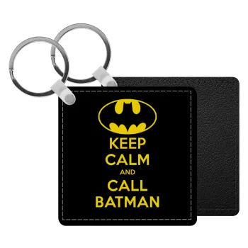 KEEP CALM & Call BATMAN, Μπρελόκ Δερματίνη, τετράγωνο ΜΑΥΡΟ (5x5cm)