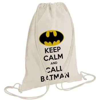 KEEP CALM & Call BATMAN, Backpack bag GYMBAG natural (28x40cm)