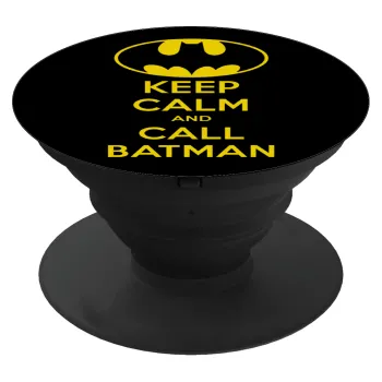 KEEP CALM & Call BATMAN, Phone Holders Stand  Μαύρο Βάση Στήριξης Κινητού στο Χέρι