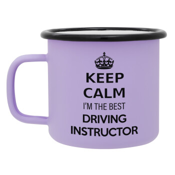 KEEP CALM I'M THE BEST DRIVING INSTRUCTOR, Κούπα Μεταλλική εμαγιέ ΜΑΤ Light Pastel Purple 360ml